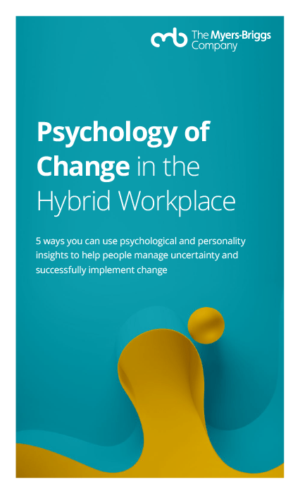 psychology-of-change-in-the-hybrid-workplace-the-myers-briggs-company